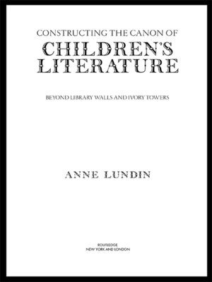 Constructing the Canon of Children's Literature - ebook